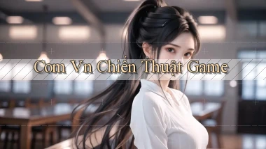 com vn Chiến thuật game