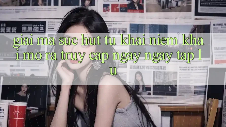 Giải Mã Sức Hút Từ Khái Niệm “Khai mở ra Truy Cập Ngay Ngay tắp lự”