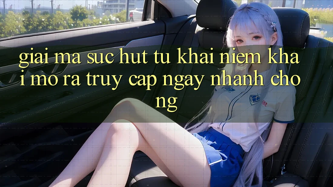 Giải Mã Sức Hút Từ Khái Niệm “Khai mở ra Truy Cập Ngay Nhanh chóng”