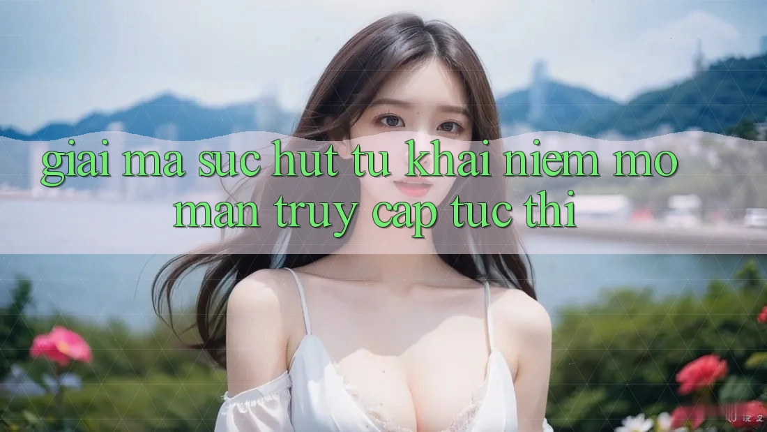 Giải Mã Sức Hút Từ Khái Niệm “Mở màn Truy Cập Tức thì” Giải Mã Sức Hút Từ Khái Niệm “Mở màn Truy Cập Tức thì”