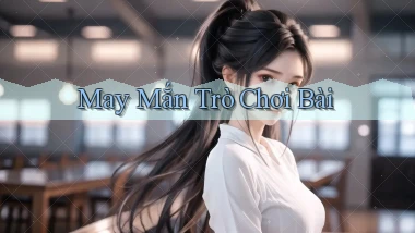 May mắn Trò chơi bài
