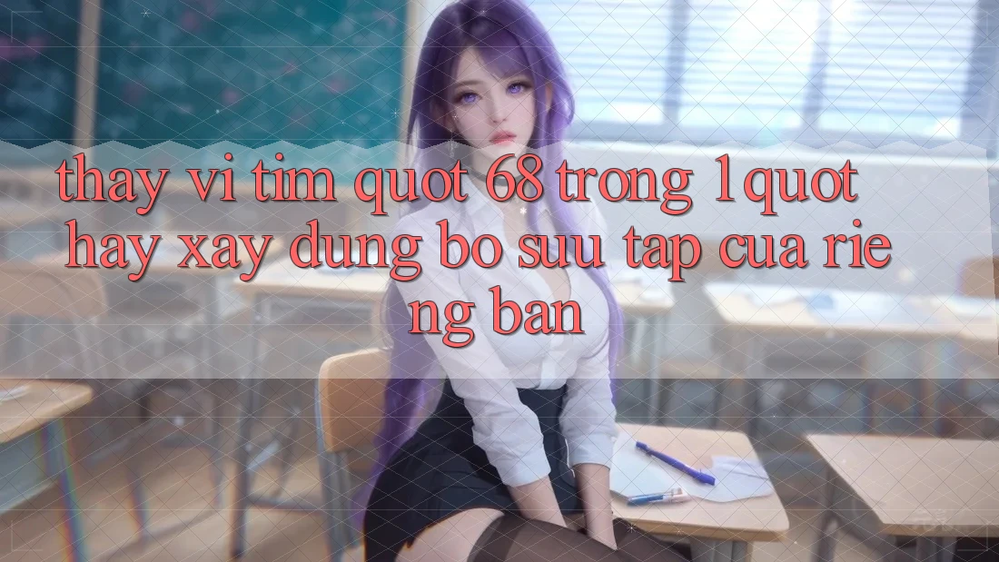 Thay Vì Tìm " 68 Trong 1" , Hãy Xây Dựng Bộ Sưu Tập Của Riêng Bạn Thay Vì Tìm " 68 Trong 1" , Hãy Xây Dựng Bộ Sưu Tập Của Riêng Bạn
